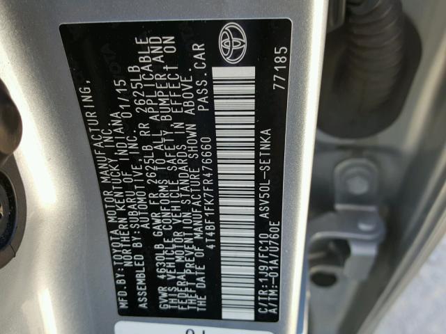 4T4BF1FK7FR476660 - 2015 TOYOTA CAMRY LE SILVER photo 10