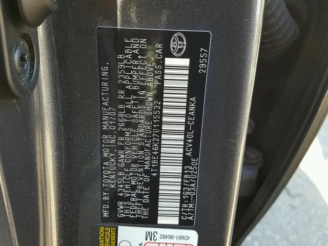 4T1BE46K27U115532 - 2007 TOYOTA CAMRY GRAY photo 10