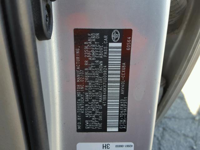 4T1BB46KX7U009824 - 2007 TOYOTA CAMRY NEW SILVER photo 10