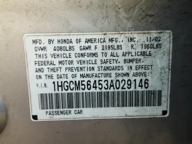 1HGCM56453A029146 - 2003 HONDA ACCORD GRAY photo 10