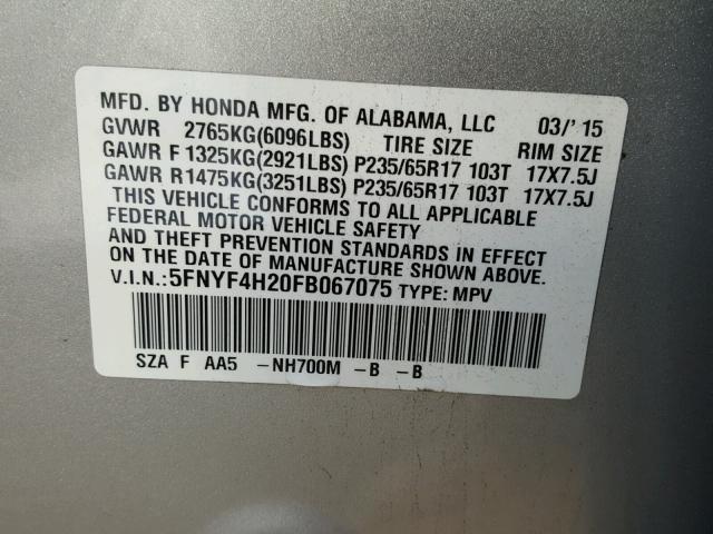 5FNYF4H20FB067075 - 2015 HONDA PILOT LX SILVER photo 10