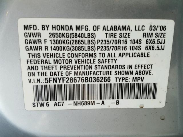 5FNYF28676B036266 - 2006 HONDA PILOT SILVER photo 10