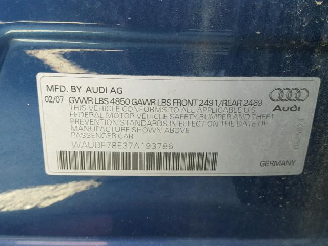 WAUDF78E37A193786 - 2007 AUDI A4 BLUE photo 10