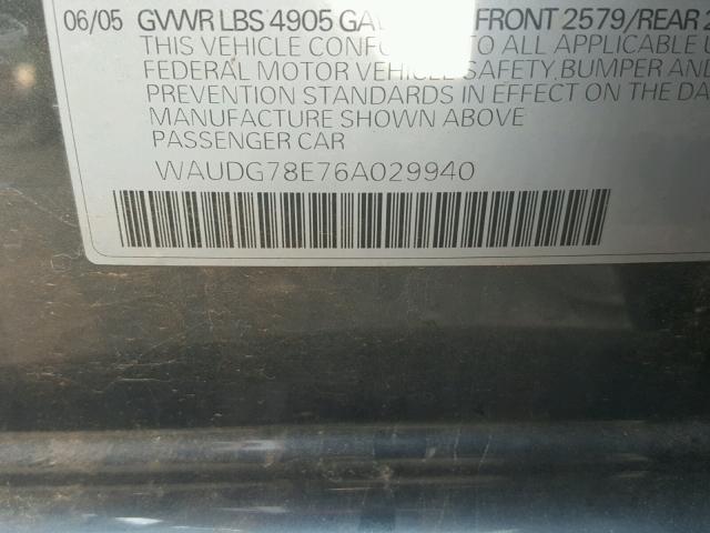 WAUDG78E76A029940 - 2006 AUDI A4 3.2 QUA GRAY photo 10