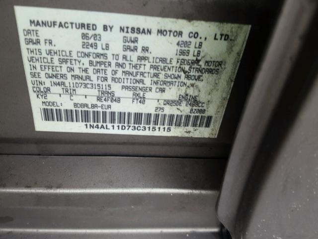 1N4AL11D73C315115 - 2003 NISSAN ALTIMA BAS TAN photo 10