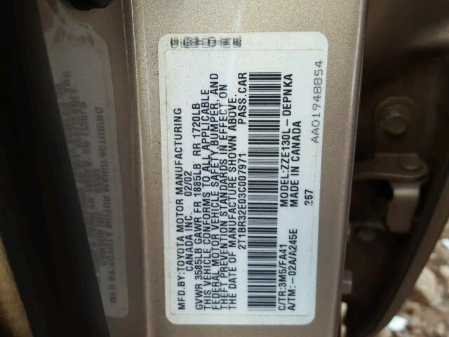 2T1BR32E03C007971 - 2003 TOYOTA COROLLA CE TAN photo 10