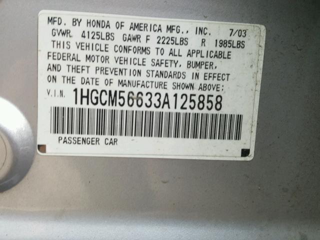 1HGCM56633A125858 - 2003 HONDA ACCORD SILVER photo 10