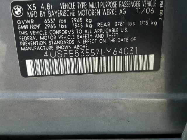 4USFE83557LY64031 - 2007 BMW X5 GRAY photo 10