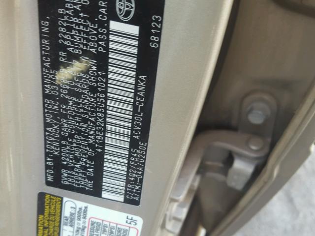 4T1BE32K85U561021 - 2005 TOYOTA CAMRY TAN photo 10