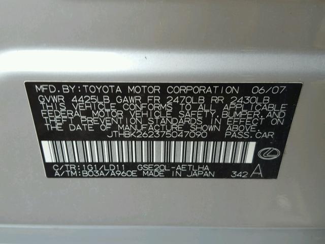 JTHBK262375047090 - 2007 LEXUS IS 250 SILVER photo 10