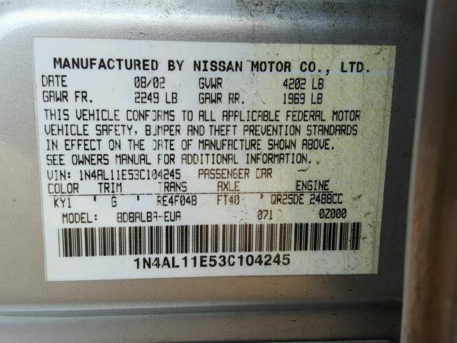 1N4AL11E53C104245 - 2003 NISSAN ALTIMA BAS GRAY photo 10