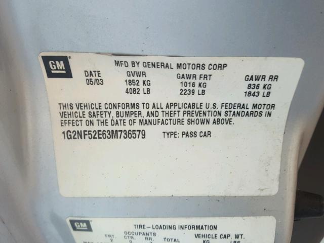 1G2NF52E63M736579 - 2003 PONTIAC GRAND AM S SILVER photo 10