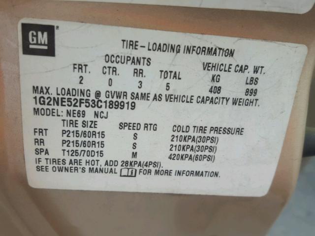 1G2NE52F53C189919 - 2003 PONTIAC GRAND AM S ოქროსფერი ფოტო 10