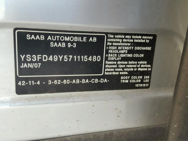 YS3FD49Y571115480 - 2007 SAAB 9-3 SILVER photo 10