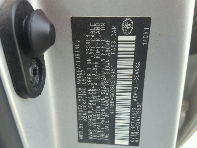 4T1BE46K08U218451 - 2008 TOYOTA CAMRY CE SILVER photo 10