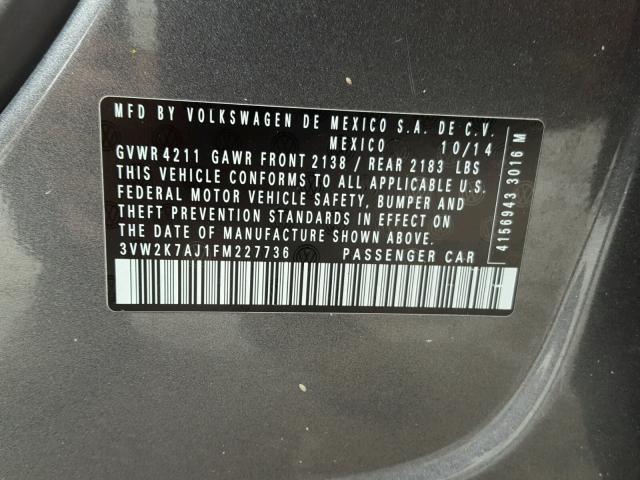 3VW2K7AJ1FM227736 - 2015 VOLKSWAGEN JETTA BASE 灰色 照片 10