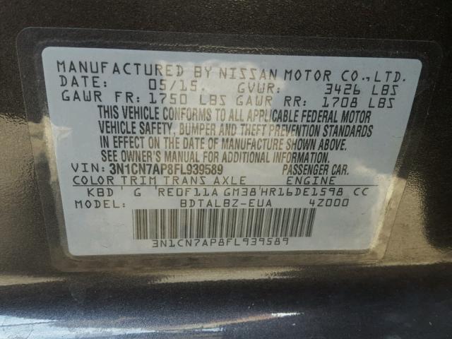 3N1CN7AP8FL939589 - 2015 NISSAN VERSA S GRAY photo 10