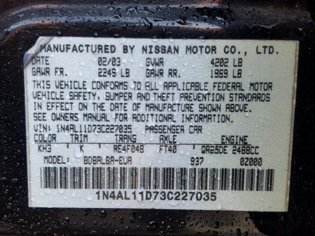 1N4AL11D73C227035 - 2003 NISSAN ALTIMA BAS BLACK photo 10