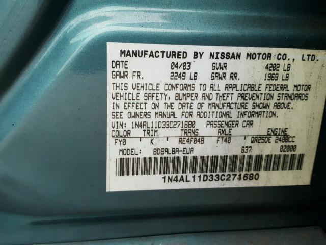 1N4AL11D33C271680 - 2003 NISSAN ALTIMA BAS TEAL photo 10