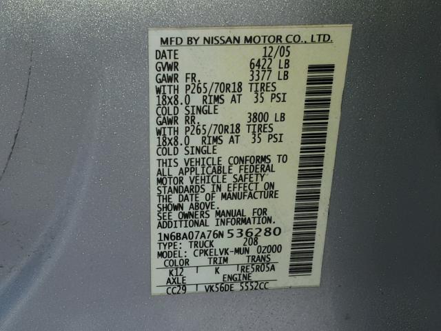 1N6BA07A76N536280 - 2006 NISSAN TITAN XE SILVER photo 10