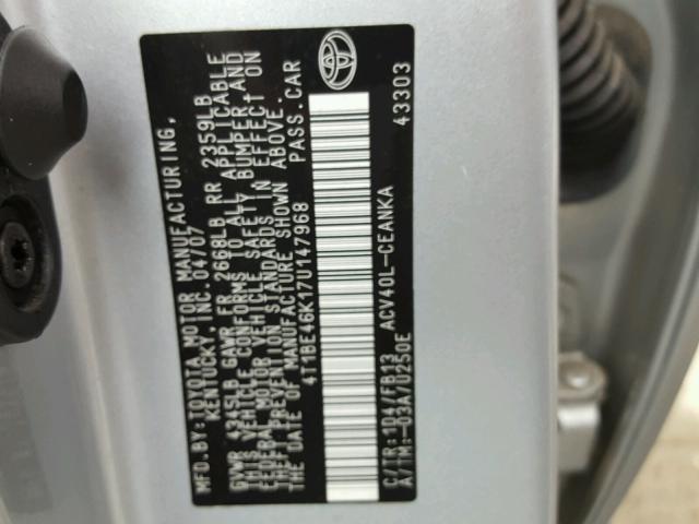 4T1BE46K17U147968 - 2007 TOYOTA CAMRY NEW GRAY photo 10