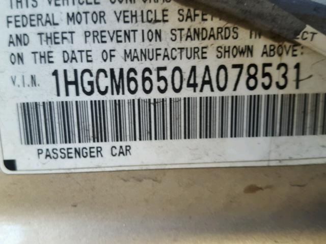 1HGCM66504A078531 - 2004 HONDA ACCORD EX GOLD photo 10