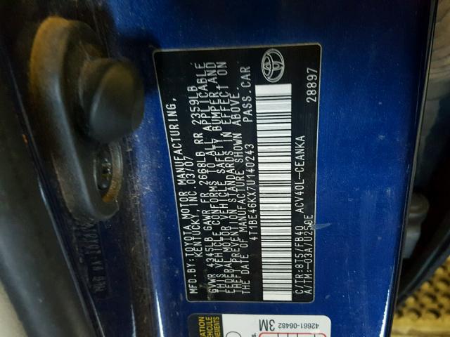 4T1BE46KX7U140243 - 2007 TOYOTA CAMRY NEW BLUE photo 10