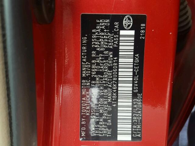 4T1BK46K78U060814 - 2008 TOYOTA CAMRY LE წითელი ფოტო 10