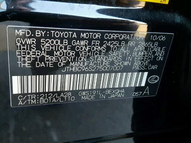 JTHBC96S275007007 - 2007 LEXUS GS 450H BLACK photo 10