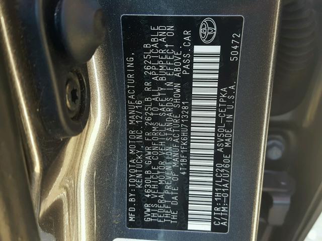 4T1BF1FK6HU713281 - 2017 TOYOTA CAMRY LE GRAY photo 10