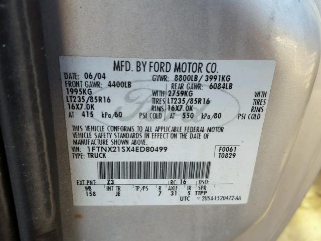 1FTNX21SX4ED80499 - 2004 FORD F250 SUPER SILVER photo 10