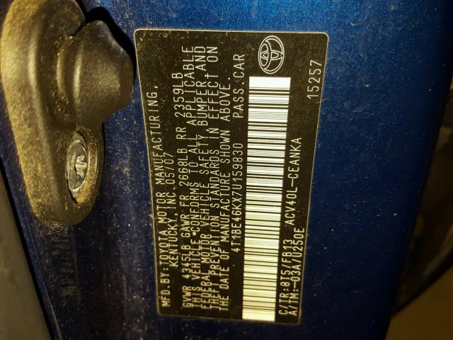 4T1BE46KX7U159830 - 2007 TOYOTA CAMRY NEW BLUE photo 10