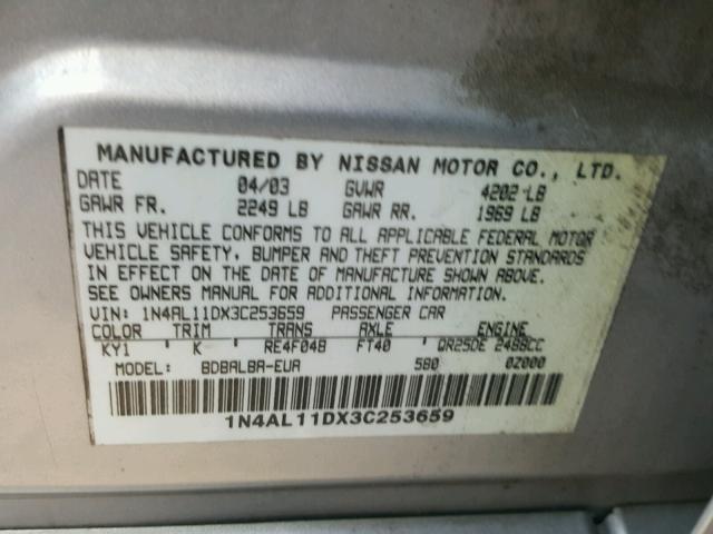 1N4AL11DX3C253659 - 2003 NISSAN ALTIMA BAS SILVER photo 10