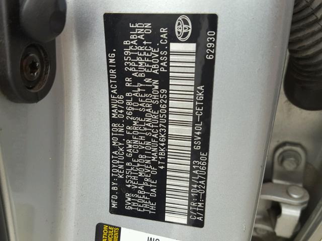 4T1BK46K37U506259 - 2007 TOYOTA CAMRY NEW SILVER photo 10