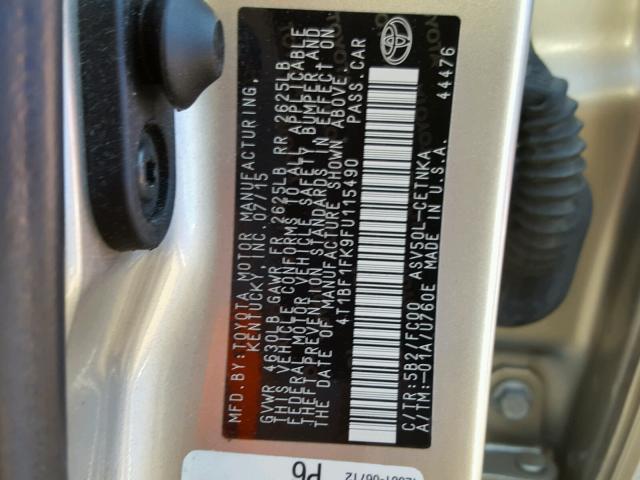 4T1BF1FK9FU115490 - 2015 TOYOTA CAMRY LE GOLD photo 10