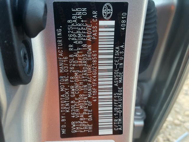 4T1BF1FK4GU218561 - 2016 TOYOTA CAMRY LE 银色 照片 10