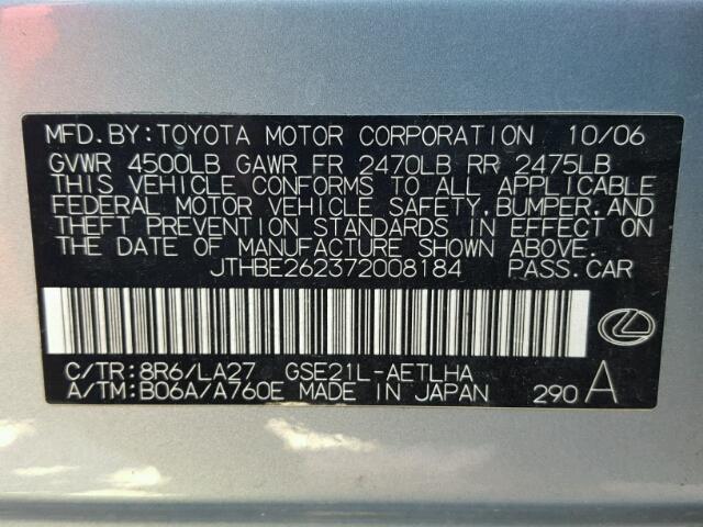 JTHBE262372008184 - 2007 LEXUS IS 350 SILVER photo 10