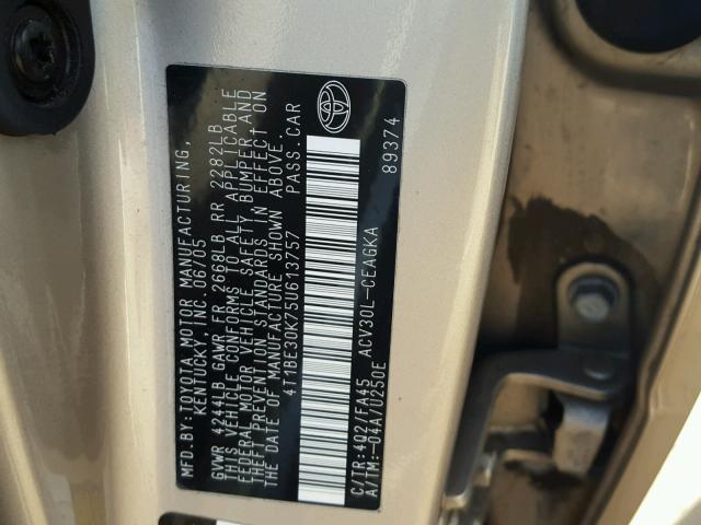 4T1BE30K75U613757 - 2005 TOYOTA CAMRY LE TAN photo 10