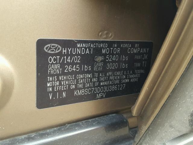 KM8SC73D03U386127 - 2003 HYUNDAI SANTA FE G GOLD photo 10