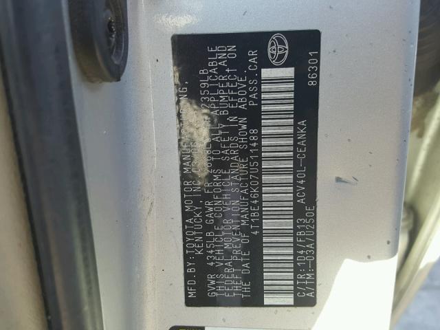 4T1BE46K07U511488 - 2007 TOYOTA CAMRY NEW SILVER photo 10