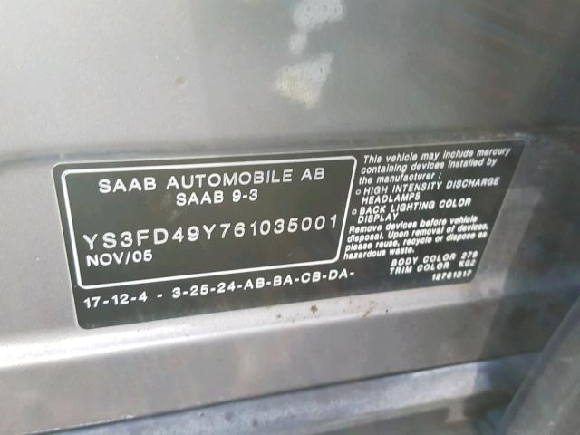 YS3FD49Y761035001 - 2006 SAAB 9-3 BASE SILVER photo 10