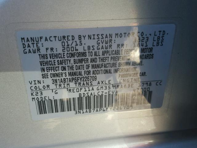 3N1AB7AP6FY226709 - 2015 NISSAN SENTRA S SILVER photo 10