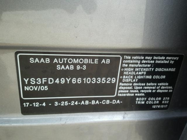 YS3FD49Y661033529 - 2006 SAAB 9-3 BASE GRAY photo 10