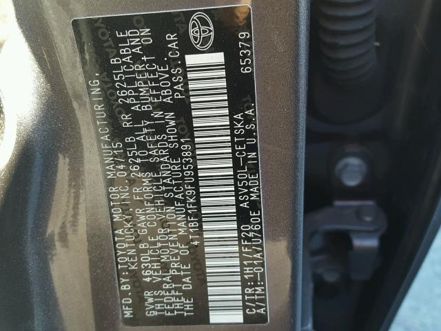 4T1BF1FK9FU953891 - 2015 TOYOTA CAMRY LE GRAY photo 10