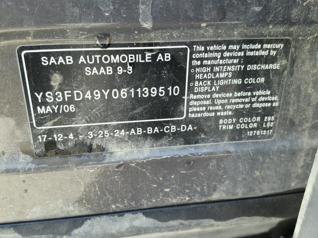 YS3FD49Y061139510 - 2006 SAAB 9-3 BASE GRAY photo 10