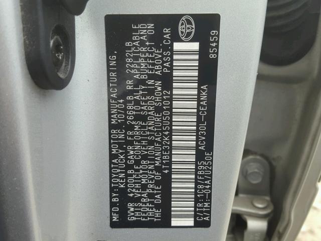 4T1BE32K45U501012 - 2005 TOYOTA CAMRY LE ვერცხლისფერი ფოტო 10