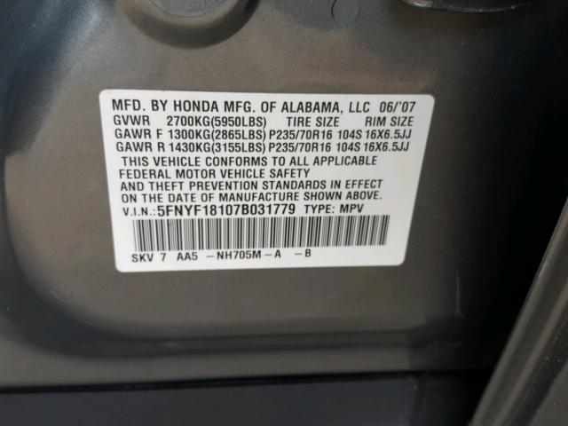 5FNYF18107B031779 - 2007 HONDA PILOT LX GRAY photo 10