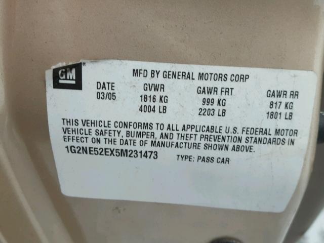 1G2NE52EX5M231473 - 2005 PONTIAC GRAND AM S GOLD photo 10