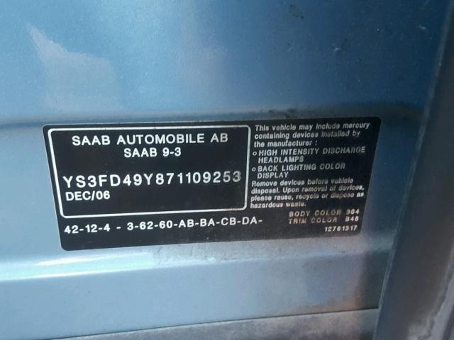 YS3FD49Y871109253 - 2007 SAAB 9-3 2.0T BLUE photo 10