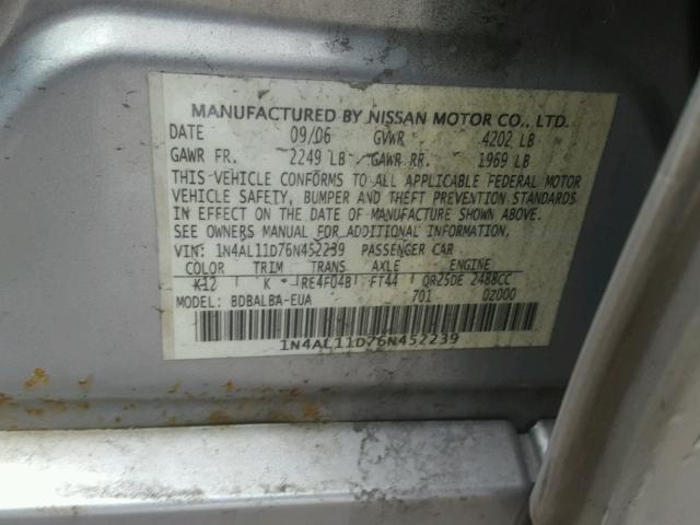 1N4AL11D76N452239 - 2006 NISSAN ALTIMA S SILVER photo 10